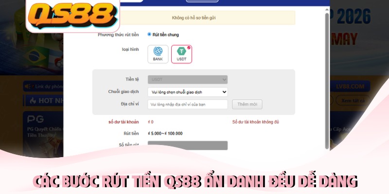 Các bước rút tiền QS88 ẩn danh đều dễ dàng