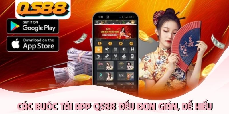Tải App QS88 - Nâng Tầm Cuộc Chơi Trên iOS Và Android 3 Các bước tải app QS88 đều đơn giản, dễ hiểu