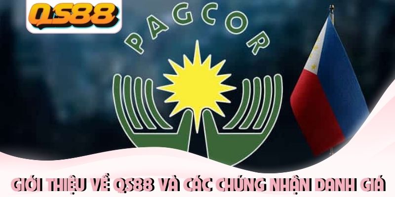 Giới thiệu về QS88 và các chứng nhận danh giá Giới thiệu về QS88 và các chứng nhận danh giá