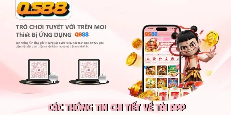 Các thông tin chi tiết về tải app